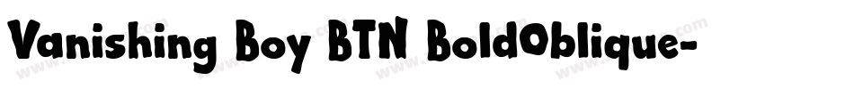 Vanishing Boy BTN BoldOblique字体转换